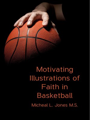 cover image of Motivating Illustrations of Faith in Basketball